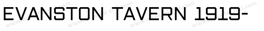 Evanston Tavern 1919字体转换